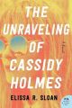 The Unraveling of Cassidy Holmes