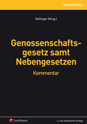 Genossenschaftsgesetz (GenG) samt Nebengesetzen