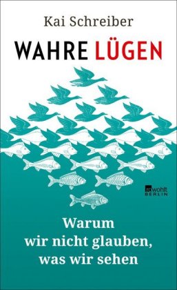 Wahre Lügen