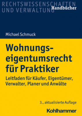 Wohnungseigentumsrecht für Praktiker