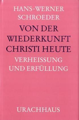 Von der Wiederkunft Christi heute