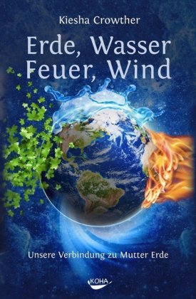 Erde, Wasser, Feuer, Wind