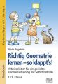 Richtig Geometrie lernen - so klappt's! 1./2. Klasse