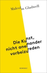 Die Kunst, nicht aneinander vorbeizureden