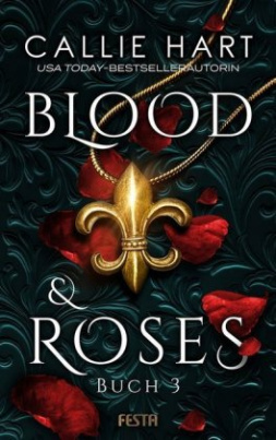 Blood & Roses. Buch.3