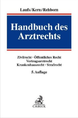 Handbuch des Arztrechts