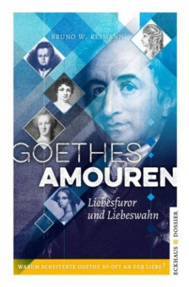 Goethes Amouren