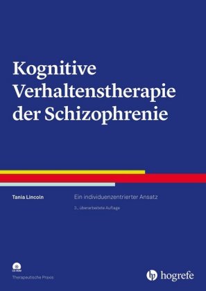 Kognitive Verhaltenstherapie der Schizophrenie, m. CD-ROM