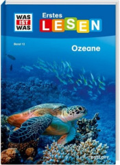 Was ist was Erstes Lesen: Ozeane