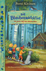 Die Blaubeerdetektive - Die Jagd auf den Meisterdieb!