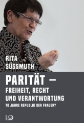 Parität - Freiheit, Recht und Verantwortung