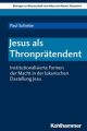 Jesus als Thronprätendent