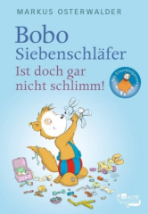 Bobo Siebenschläfer - Ist doch gar nicht schlimm!