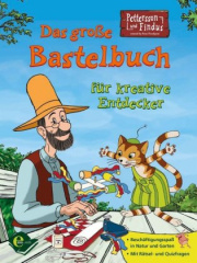 Pettersson und Findus - Das große Bastelbuch für kreative Entdecker