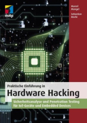 Praktische Einführung in Hardware Hacking