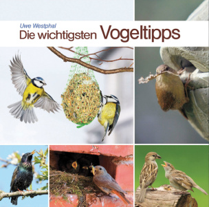 Uwe Westphal - Die wichtigsten Vogeltipps