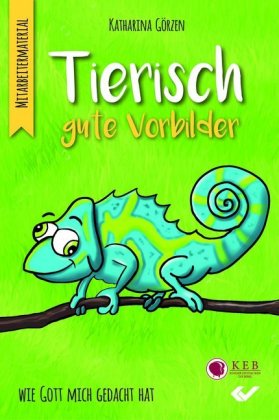 Tierisch gute Vorbilder, m. 1 CD-ROM