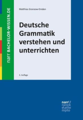 Deutsche Grammatik verstehen und unterrichten