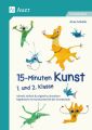 15-Minuten Kunst 1. und 2. Klasse