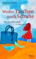 Weder Taschen noch Schuhe