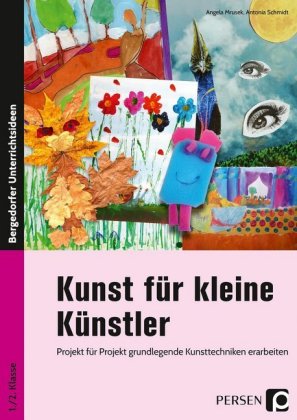 Kunst für kleine Künstler - 1./2. Klasse