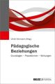 Pädagogische Beziehungen