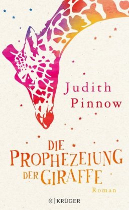 Die Prophezeiung der Giraffe