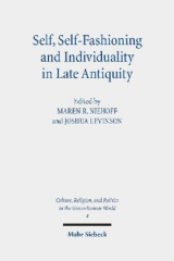 Self, Self-Fashioning and Individuality in Late Antiquity