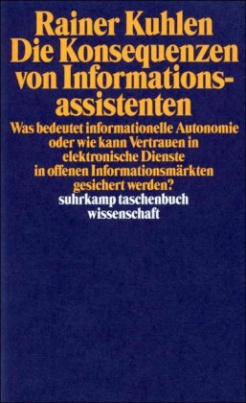 Die Konsequenzen von Informationsassistenten