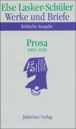 Prosa 1903-1920. Anmerkungen, 2 Tle.