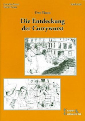 Uwe Timm: Die Entdeckung der Currywurst, Schülerheft