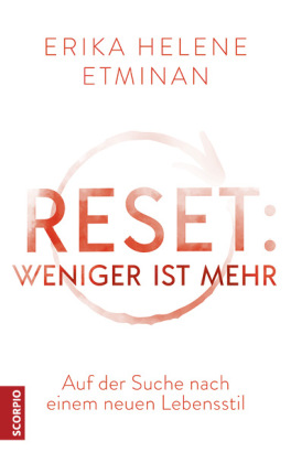 RESET- Weniger ist mehr