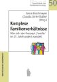 Komplexe Familienverhältnisse