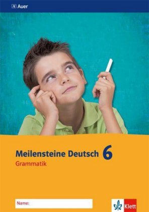 Grammatik, 6. Klasse