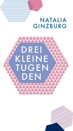 Drei kleine Tugenden