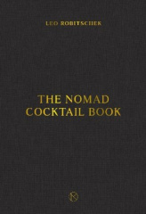 The NoMad Cocktail Book