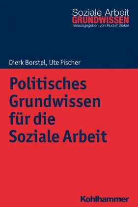 Politisches Grundwissen für die Soziale Arbeit