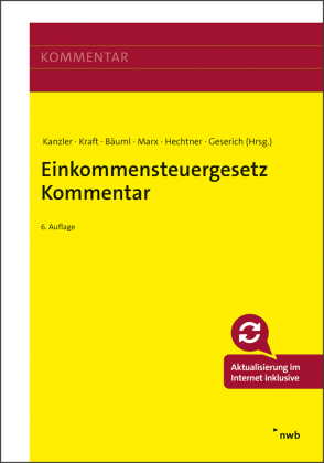 Einkommensteuergesetz Kommentar, m. 1 Buch, m. 1 Online-Zugang