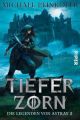 Die Legenden von Astray - Tiefer Zorn