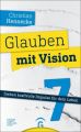 Glauben mit Vision