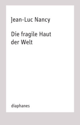 Die fragile Haut der Welt