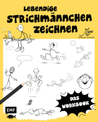 Lebendige Strichmännchen zeichnen - Das Workbook