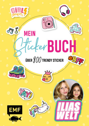 Ilias Welt - Mein Stickerbuch: Über 800 trendy Sticker für Fans von Ilia und Arwen