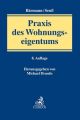 Praxis des Wohnungseigentums