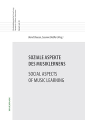 Soziale Aspekte des Musiklernens
Social Aspects of Music Learning