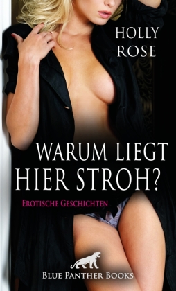 Warum liegt hier Stroh?