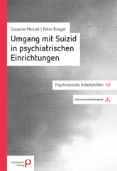 Umgang mit Suizid in psychiatrischen Einrichtungen