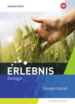 Erlebnis Biologie - Allgemeine Ausgabe 2019