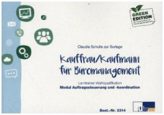 Kaufmann/-frau für Büromanagement - Lerntrainer Wahlqualifikation - Auftragssteuerung und -koordination