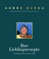 Aenne Burda. Verlegerin des guten Geschmacks